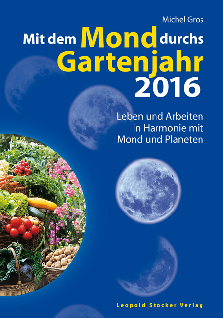 Mit dem Mond durchs Gartenjahr 2016 Verkaufsbox bestückt - Michel Gros