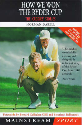 How We Won the Ryder Cup - Norman Dabell