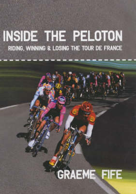 Inside the Peloton - Graeme Fife