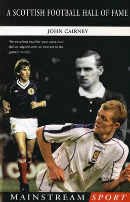 A Scottish Football Hall of Fame - J Cairney