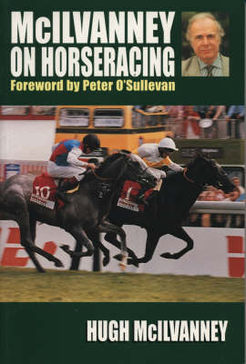McIlvanney on Horseracing - Hugh McIlvanney