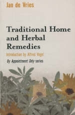 Traditional Home and Herbal Remedies - Jan De Vries