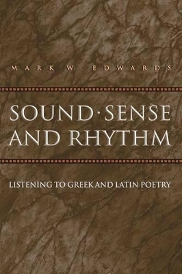 Sound, Sense, and Rhythm - Mark W. Edwards