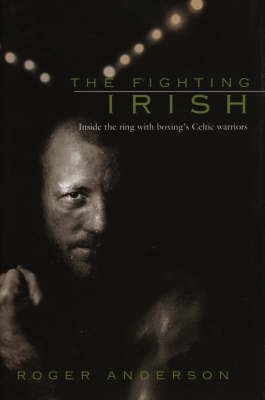 The Fighting Irish - R Anderson