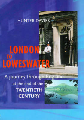 London to Loweswater - Hunter Davies