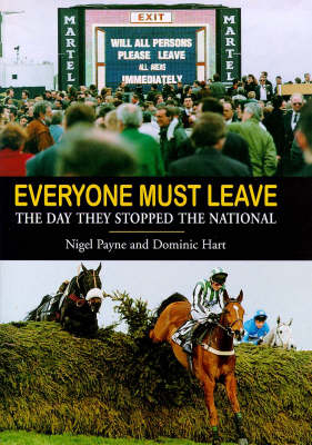 Everyone Must Leave - Nigel Payne, Dominic Hart