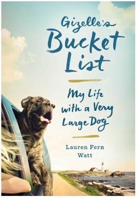 Gizelle's Bucket List -  Lauren Fern Watt