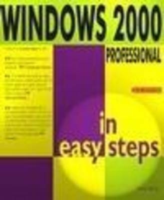 Windows 2000 Professional in Easy Steps - Michael Price