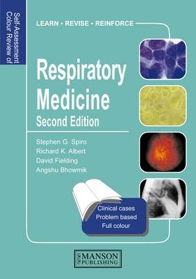 Respiratory Medicine - Stephen G. Spiro, David Fielding, Richard K. Albert, Angshu Bhowik