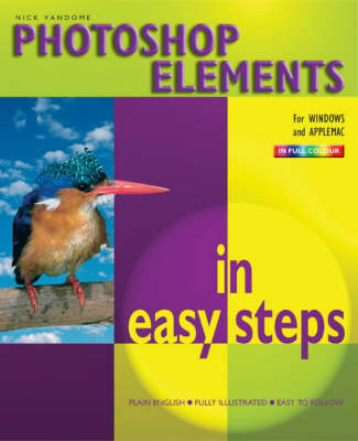 Photoshop Elements in Easy Steps - Nick Vandome