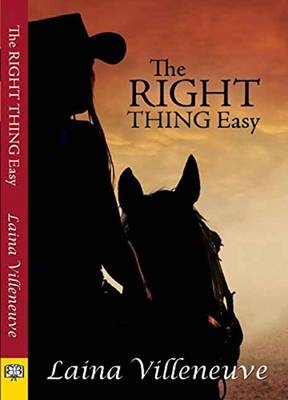 The Right Thing Easy - Laina Villeneuve