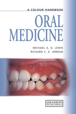 Oral Medicine - Michael A.O. Lewis, Richard C.K. Jordan