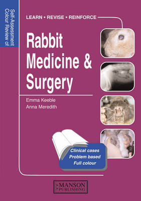 Rabbit Medicine & Surgery - Emma Keeble, Anna Meredith