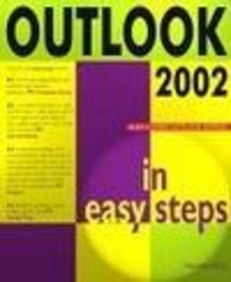 Outlook 2002 in Easy Steps - Michael Price