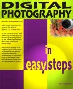 Digital Photography in Easy Steps - Nick Vandome