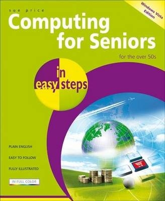 Computing for Seniors in Easy Steps - Sue Price