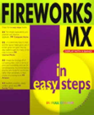 Fireworks MX in Easy Steps - Nick Vandome