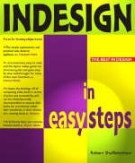 Indesign in Easy Steps - Robert Shufflebotham