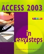 Access 2003 in Easy Steps - Mark Lewin