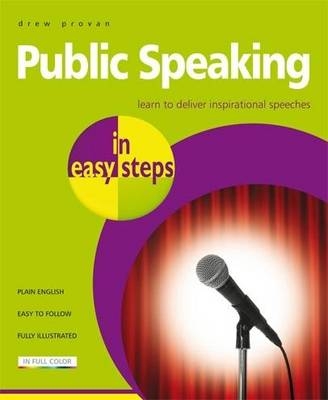 Public Speaking in easy steps - Drew Provan