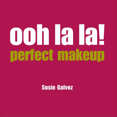 Ooh La La: Perfect Make-Up