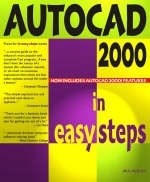 AutoCAD 2000 in Easy Steps - Paul Whelan