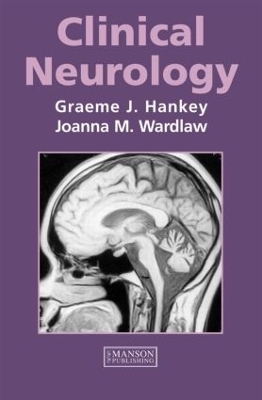 Clinical Neurology - Graeme Hankey, Joanna Wardlaw