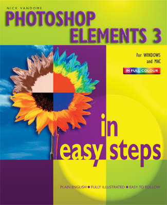 Photoshop Elements 3 in Easy Steps - Nick Vandome