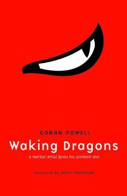 Waking Dragons - Goran Powell