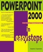 PowerPoint 2000 in Easy Steps - Stephen Copestake