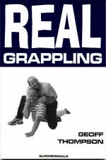 Real Grappling - Geoff Thompson