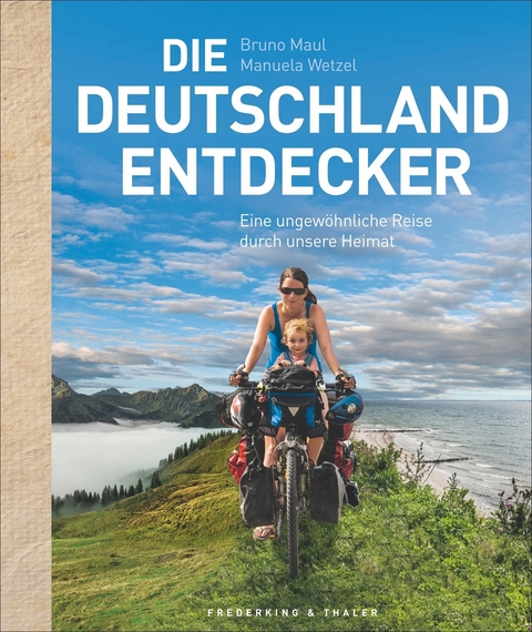 Die Deutschland-Entdecker - Bruno Maul