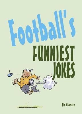 Football’s Funniest Jokes - Jim Chumley