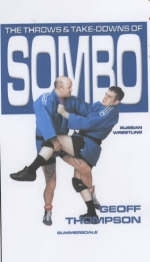 The Throws and Takedowns of Sombo Russian Wrestling - Geoff Thompson