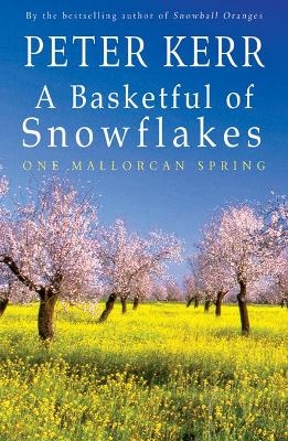 A Basketful of Snowflakes - Peter Kerr