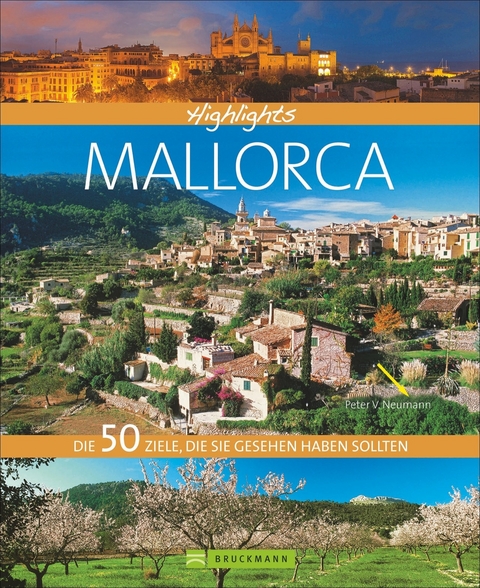 Highlights Mallorca - Peter V. Neumann