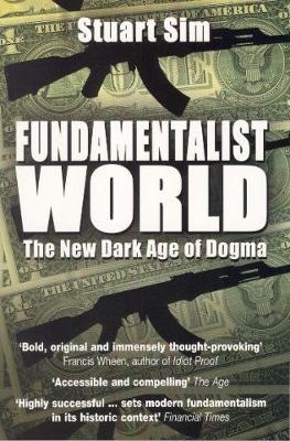 Fundamentalist World - Professor Stuart Sim