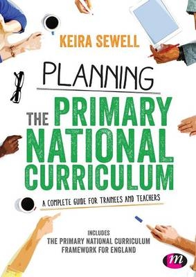 Planning the Primary National Curriculum - 