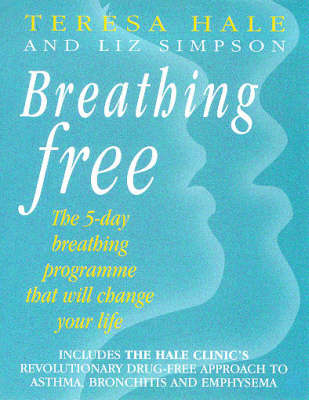 Breathing Free - Teresa Hale, Liz Simpson