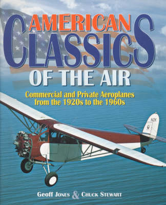 American Classics of the Air - Geoff Jones, Chuck Stewart