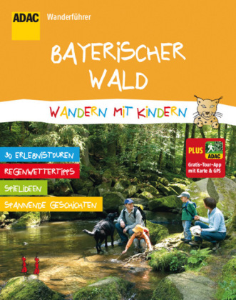 ADAC Wandern mit Kindern Bayerischer Wald