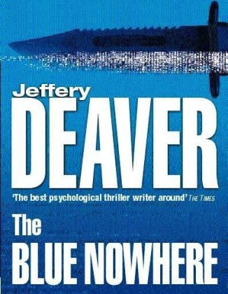 The Blue Nowhere - Jeffery Deaver