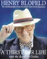 A Thirst for Life - Henry Blofeld