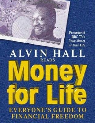 Money for Life - Alvin D. Hall