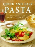 Quick and Easy Pasta - Linda Fraser