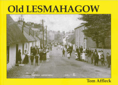 Old Lesmahagow - Tom Affleck