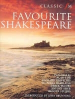 Classic FM Favourite Shakespeare - William Shakespeare