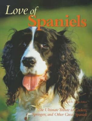 Love of Spaniels - Todd R. Berger