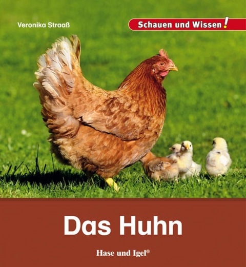 Das Huhn - Veronika Straaß