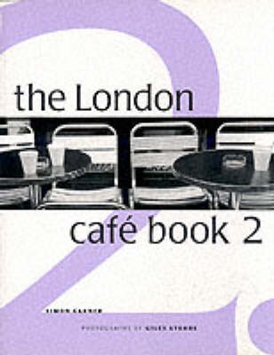 LONDON CAFE BOOK 2